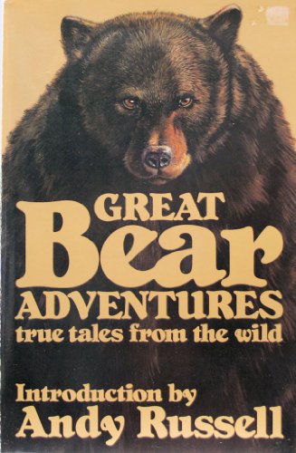 Imagen de archivo de Great Bear Adventures a la venta por Better World Books