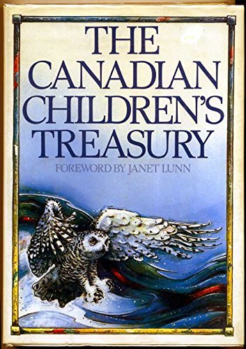 Stock image for The Canadian Children's Treasury for sale by Russell Books