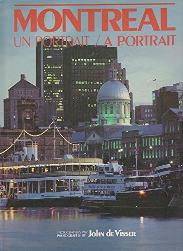 Stock image for Montreal: un Portrait/a Portrait for sale by The Maryland Book Bank