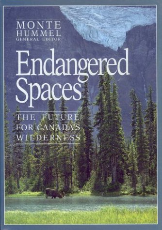 9781550131017: Endangered Spaces: The Future for Canada's Wilderness
