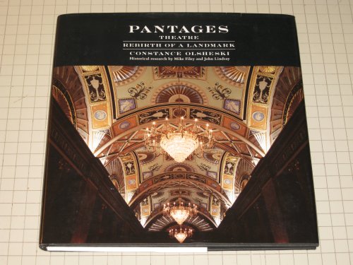 9781550131550: Title: Pantages Theatre Rebirth of a landmark