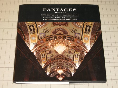 Stock image for Pantages Theatre: Rebirth of a Landmark for sale by Eric James