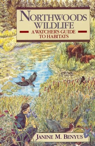 Imagen de archivo de Northwoods Wildlife: A Watcher's Guide to Habitats a la venta por ThriftBooks-Atlanta