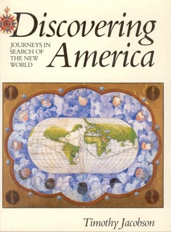 Stock image for Discovering America: Journeys in Search of the New World for sale by Bearly Read Books