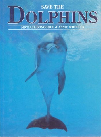 Save the Dolphins (9781550132632) by Michael Donoghue