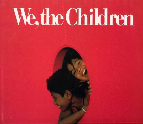 9781550132717: We, the Children