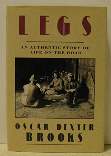 Imagen de archivo de Legs: An Authentic Story of Life on the Road a la venta por A Good Read