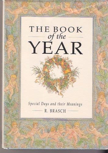 Stock image for The Book of The Year - Special Days and Their Meanings for sale by Zoom Books Company