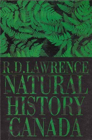 Beispielbild fr The Natural History of Canada zum Verkauf von Alexander Books (ABAC/ILAB)