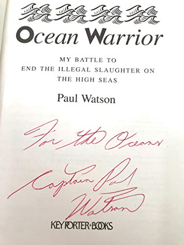 Beispielbild fr Ocean Warrior: My Battle to End the Illegal Slaughter on the High Seas zum Verkauf von Books of the Smoky Mountains