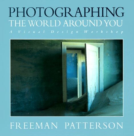 9781550135909: Photographing the World Around You