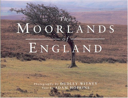 Stock image for The Moorlands of England for sale by Frank J. Raucci, Bookseller