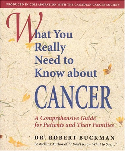 9781550136920: What You Really Need to Know About Cancer