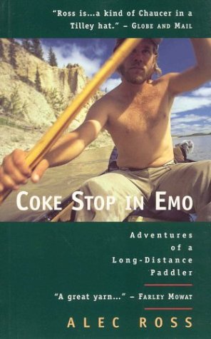 Stock image for Coke Stop In Emo: Adventures Of A Long-Distance Paddler for sale by Half Price Books Inc.