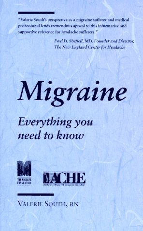 Beispielbild fr Migraines: Everything You Need to Know (Your Personal Health Series) zum Verkauf von Wonder Book
