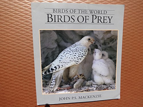 Beispielbild fr Birds of Prey (Birds of the world) zum Verkauf von WorldofBooks