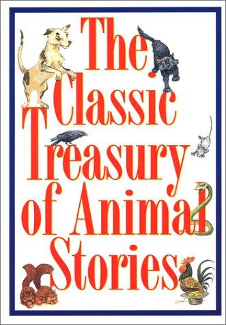 Stock image for The Classic Treasury of Animal Stories for sale by WorldofBooks