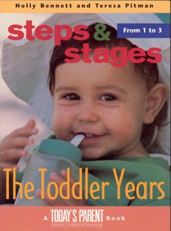 Stock image for The Toddler Years for sale by Irish Booksellers