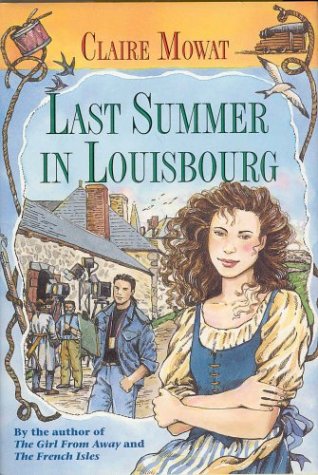 Beispielbild fr Last summer in Louisbourg zum Verkauf von ThriftBooks-Atlanta