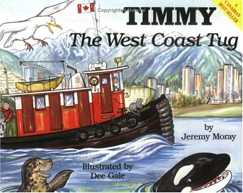 Stock image for Timmy the West Coast Tug (The "Timmy the Tug" Series) for sale by SecondSale