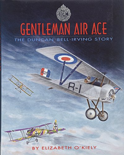 9781550170771: Gentleman Air Ace: The Duncan Bell-Irving Story