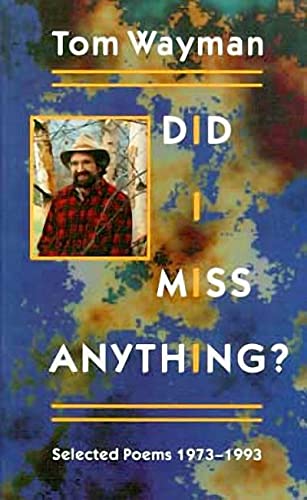 Beispielbild fr Did I Miss Anything? : Selected Poems 1973-1993 zum Verkauf von RareNonFiction, IOBA