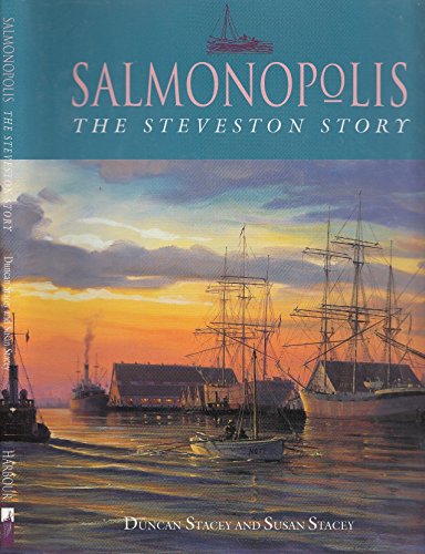9781550171105: Salmonopolis: The Steveston Story