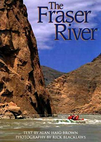 9781550171471: The Fraser River [Lingua Inglese]