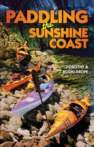 Beispielbild fr Paddling the Sunshine Coast zum Verkauf von WorldofBooks