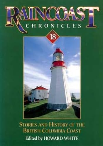 Stock image for Raincoast Chronicles 18 for sale by SecondSale