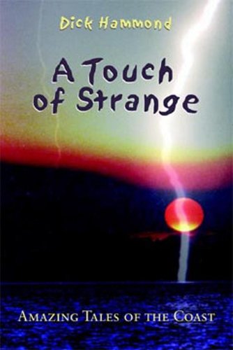9781550172416: A Touch of Strange: Amazing Tales of the Coast