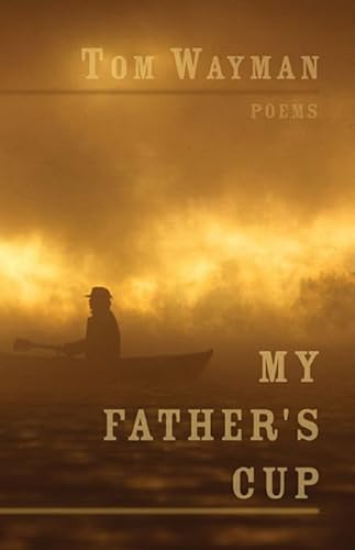 9781550172829: My Father's Cup