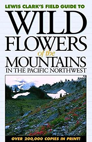 Beispielbild fr Wildflowers of the Mountains in the Pacific Northwest zum Verkauf von ThriftBooks-Atlanta