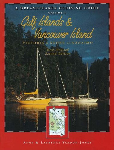 Gulf Islands and Vancouver Island: Victoria and Sooke to Nanaimo - Yeadon-Jones, Laurence,Yeadon-Jones, Anne