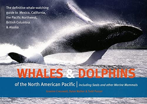 Stock image for Whales and Dolphins of the North American Pacific: Including Seals and Other Marine Mammals for sale by Lakeside Books