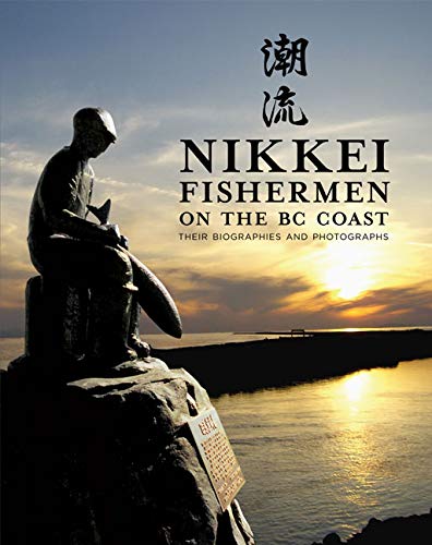 Nikkei Fishermen on the BC Coast: Their Biographies and Photographs-Nikkei Fishermen's Project