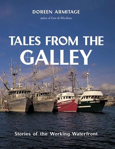 Tales from the Galley: Stories of the Working Waterfront