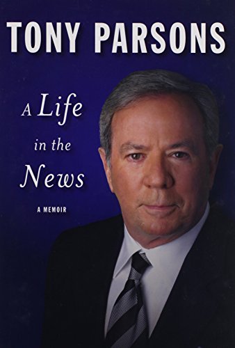 A Life in the News (Hardcover) - Tony Parsons