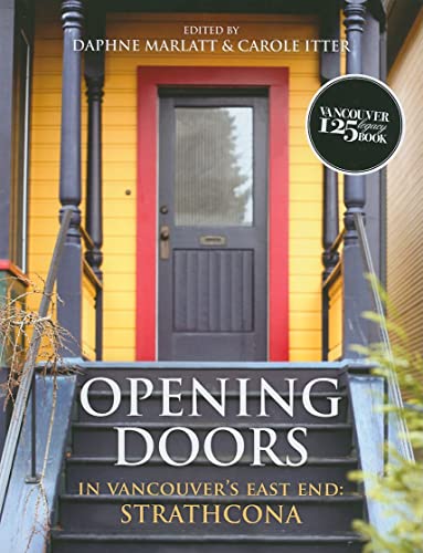 Beispielbild fr Opening Doors in Vancouver's East End: Strathcona zum Verkauf von Buchpark