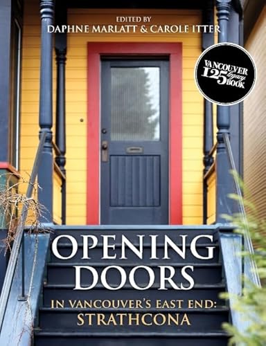 Imagen de archivo de Opening Doors in Vancouver's East End: Strathcona a la venta por ThriftBooks-Dallas