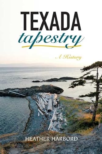 Beispielbild fr Texada Tapestry: A History zum Verkauf von Books From California