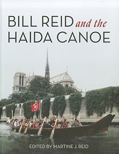 Stock image for Bill Reid and the Haida Canoe for sale by Zoom Books Company