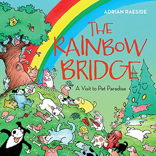 Beispielbild fr The Rainbow Bridge: A Visit to Pet Paradise zum Verkauf von SecondSale