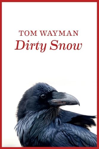 Stock image for Dirty Snow for sale by Book House in Dinkytown, IOBA