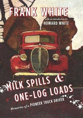 Milk Spills and One-Log Loads