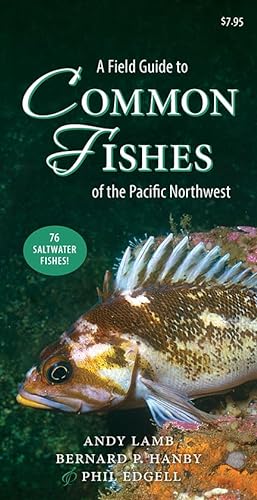 9781550177121: A Field Guide to Common Fishes of the Pacific Northwest