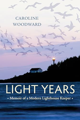 Imagen de archivo de Light Years : Memoir of a Modern Lighthouse Keeper a la venta por Better World Books: West