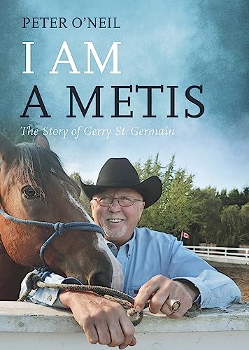 Beispielbild fr I Am a Metis: The Story of Gerry St. Germain zum Verkauf von Buchpark