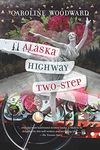 9781550178012: Alaska Highway Two-Step