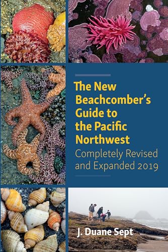 Stock image for The New Beachcomber's Guide to the Pacific Northwest for sale by Half Price Books Inc.